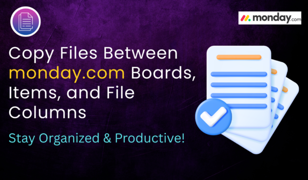 Copy Files Between monday boards