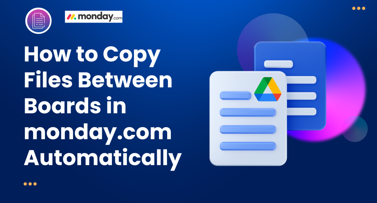 Copy files between boards in monday